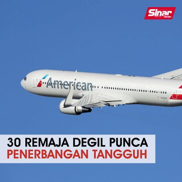 30 remaja degil punca penerbangan tangguh