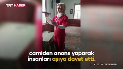 Hemşire camiden "aşı" anonsu yaptı