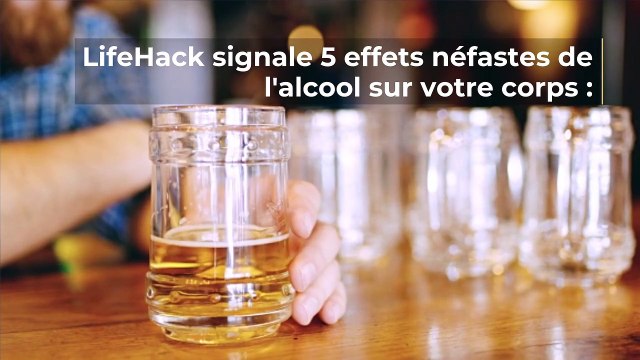 5 effets de l'alcool néfastes sur notre corps