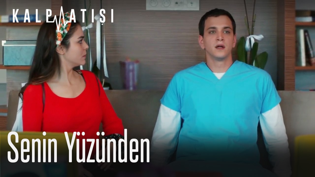 Senin yüzünden