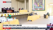 EJURA Killing Probe: Lt/ Col. Kwasi Ware Peprah testifies before committee - News Desk (7-7-21)