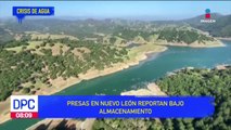 Nuevo León enfrenta una crisis de agua
