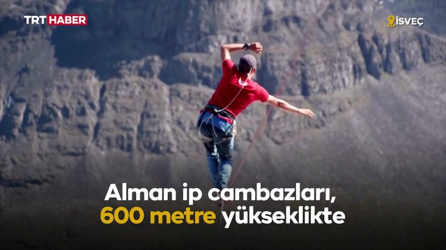 İp cambazları yüzlerce metre yükseklikte böyle yürüdü