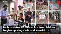 Maharashtra IFS Officer inspires children to give up slingshots and save birds