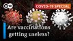 How effective are vaccinations against the new COVID variants- - COVID-19 Special