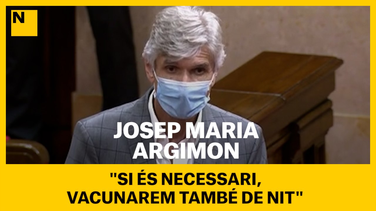 Argimon: "Si és necessari, vacunarem també de nit"