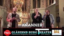 TV21 und Kuchlerhaus präsentiéren KRANNER HOCH3 JESUS CHRIST & MORE
