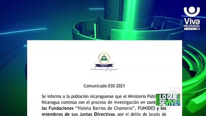 Nicaragua prosigue investigación contra fundación Violeta Barrios de Chamorro