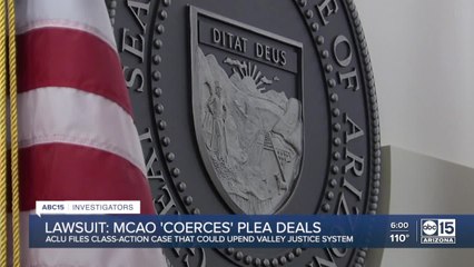 Download Video: ACLU Lawsuit: MCAO ‘coerces’ guilty pleas by fast-tracking cases