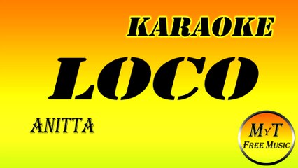Karaoke - Loco - Anitta - Instrumental - Lyrics - Letra (dm)