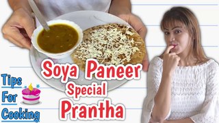 Special Soya Paneer Paratha || Breakfast , Lunch , Dinner Healthy recipe || Poonam Giri