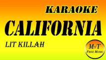 LIT killah - CALIFORNIA - Karaoke Instrumental Letra Lyrics