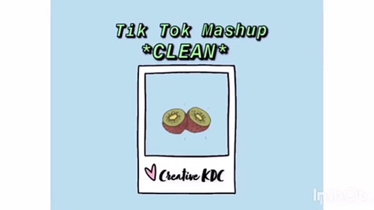 10-Minute Tik Tok Mashup *Clean*
