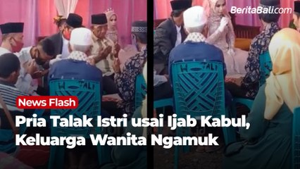 Pria Talak Istri Usai Ijab Kabul, Keluarga Wanita Ngamuk