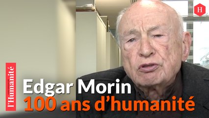 Edgar Morin, un centenaire toujours engagé