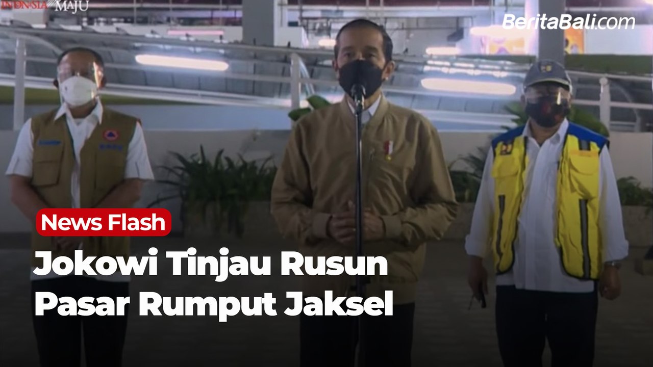 Jokowi Tinjau Rusun Pasar Rumput Jaksel
