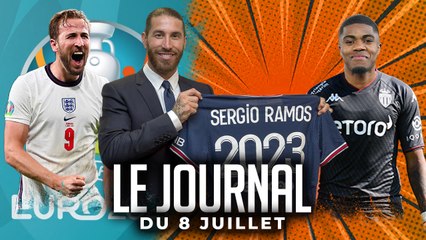 L'ANGLETERRE EN FINALE DE L’EURO, RAMOS AU PSG, MONACO ACTIVE SON MERCATO I LES INFOS FOOT DU JOUR