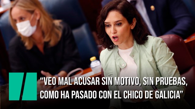Ayuso, sobre el asesinato de Samuel: “Veo mal acusar sin motivo, sin pruebas