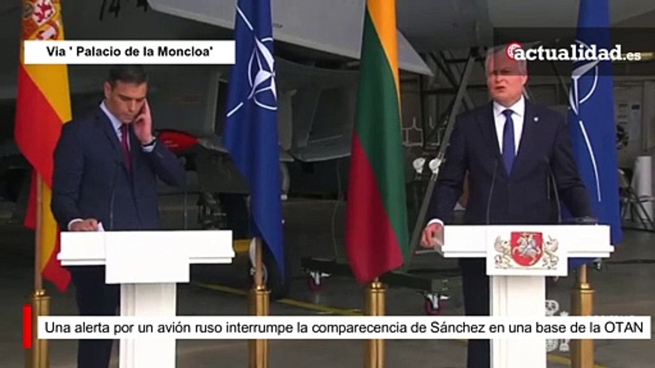 Una alerta por un avión ruso interrumpe la comparecencia de Sánchez en una base de la OTAN