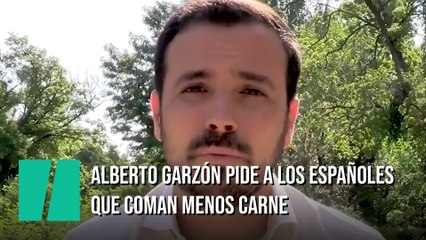 Garzón pide a los españoles que coman menos carne