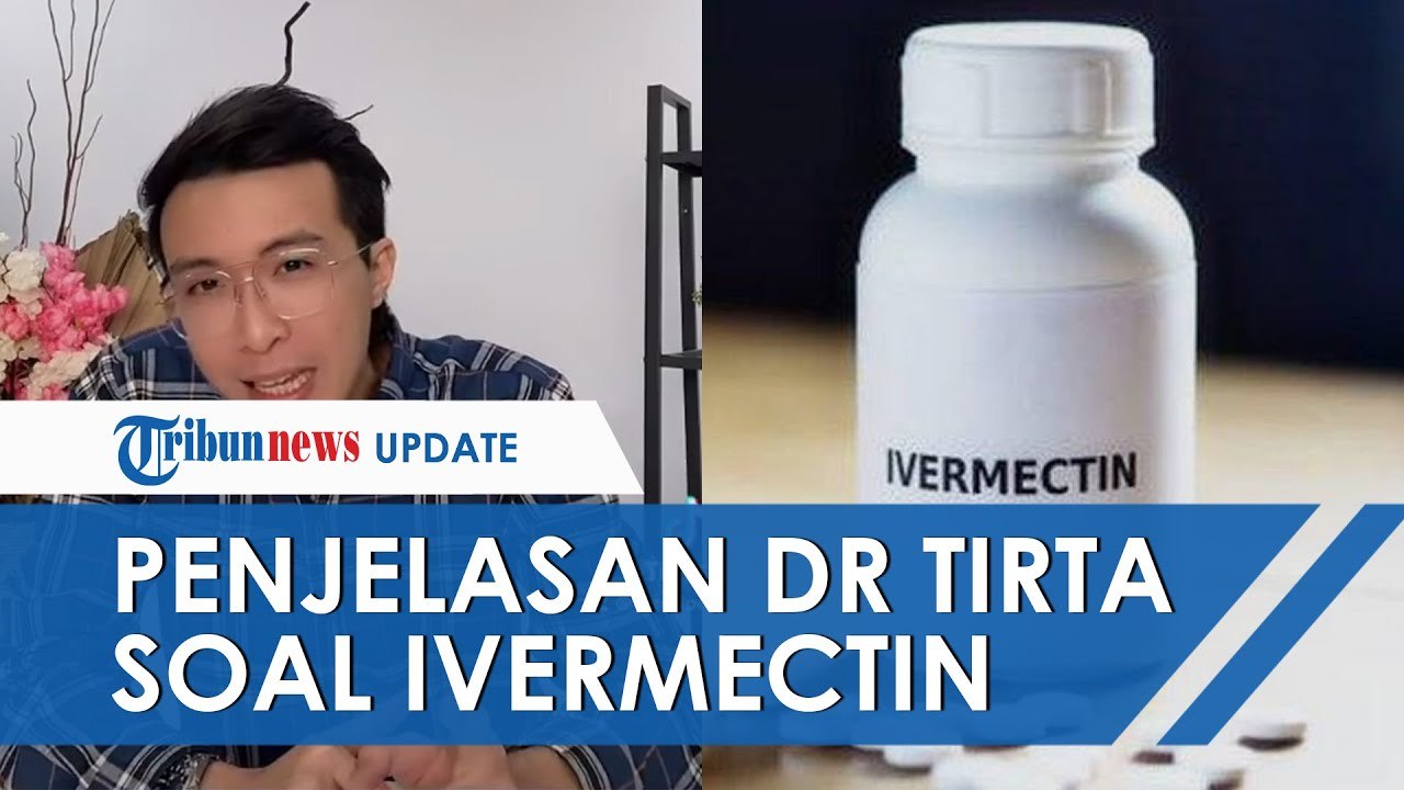 Ini Kata dr Tirta Soal Ivermectin: Covid-19 Bisa Sembuh Sendiri, Tidak Ada Obat untuk Membunuh Virus