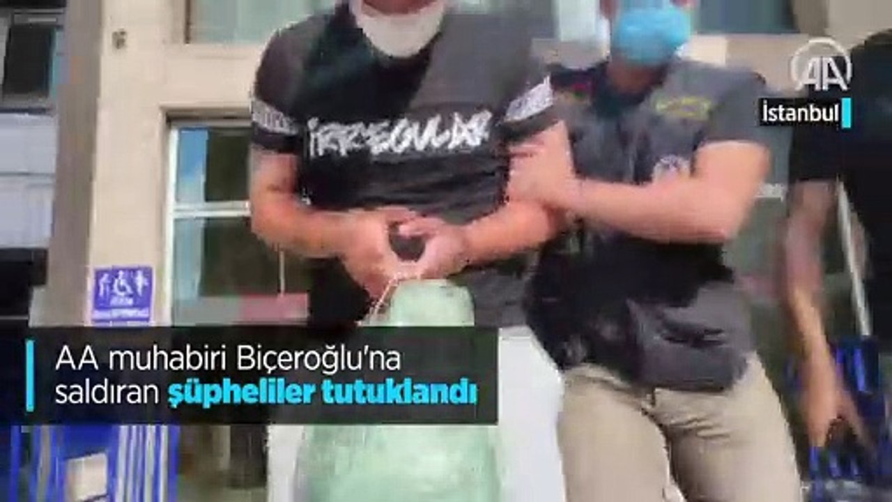 AA muhabirine saldıran şüpheliler adli kontrol şartıyla serbest bırakıldı