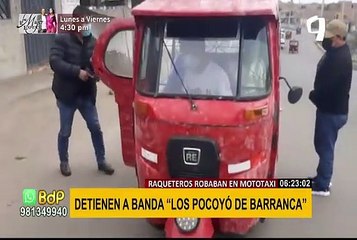 Los ‘Pocoyó de Barranca’: banda de raqueteros que robaban en mototaxi fueron detenidos