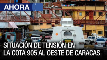 Situación de tensión en la Cota 905 al oeste de #Caracas -  #8Jul  - Ahora