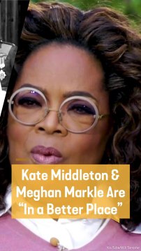 Kate Middleton and Meghan Markle Are In a Better Place