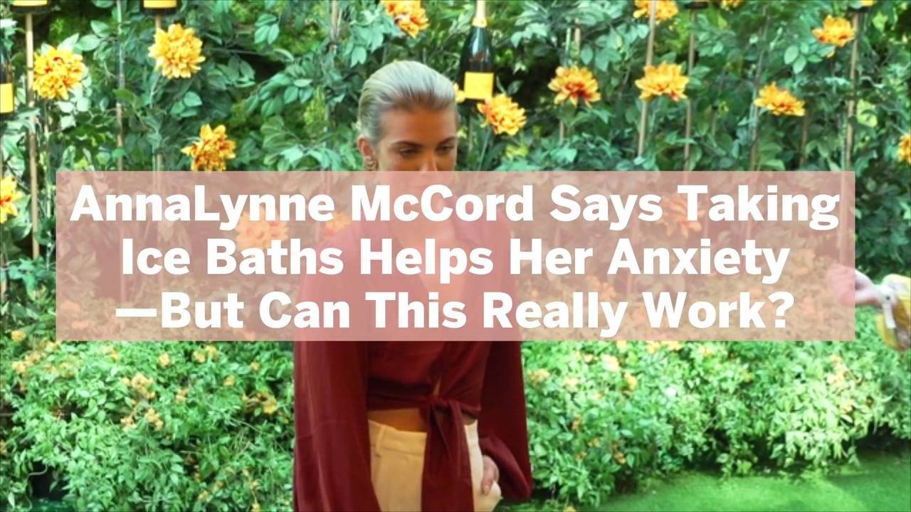 AnnaLynne McCord Says Taking Ice Baths Helps Her Anxiety—But Can This Really Work? Here's What Experts Told Us