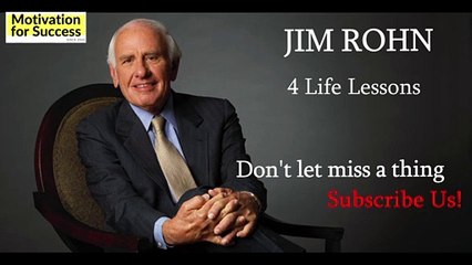 4 Life Lessons - Jim Rohn - Personal Development