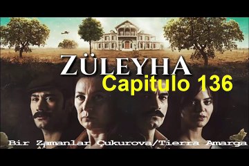 Tierra amarga (Zuleyha) Capitulo 136