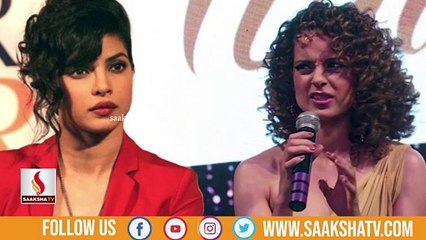 Priyanka Chopra has gone from nationalist to secular puppy', says Kangana Ranaut