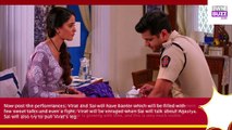 Ghum Hai Kisikey Pyaar Meiin Spoiler Alert Virat gives Sai a life lesson