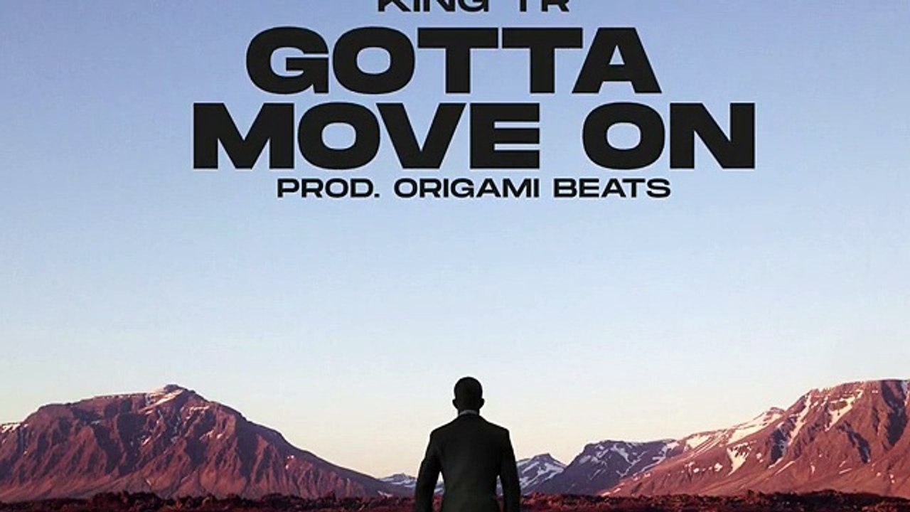 Gotta Move On Prod.By Origami Beats