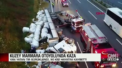 Yan yatan TIR sürüklendi, iki kişi hayatını kaybetti