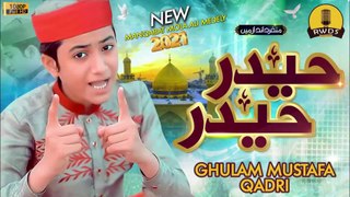 Ghulam Mustafa Qadri - HAIDER HAIDER (MOLA ALI MANQABAT MEDLEY) 2021