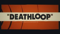 Deathloop - 10 minutes de gameplay (élimination d'Aleksis)