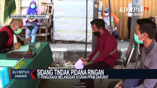 Belasan Pengusaha di Sukabumi Jalani Sidang PPKM Darurat