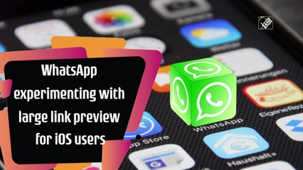 WhatsApp experimenting with large link preview for iOS users