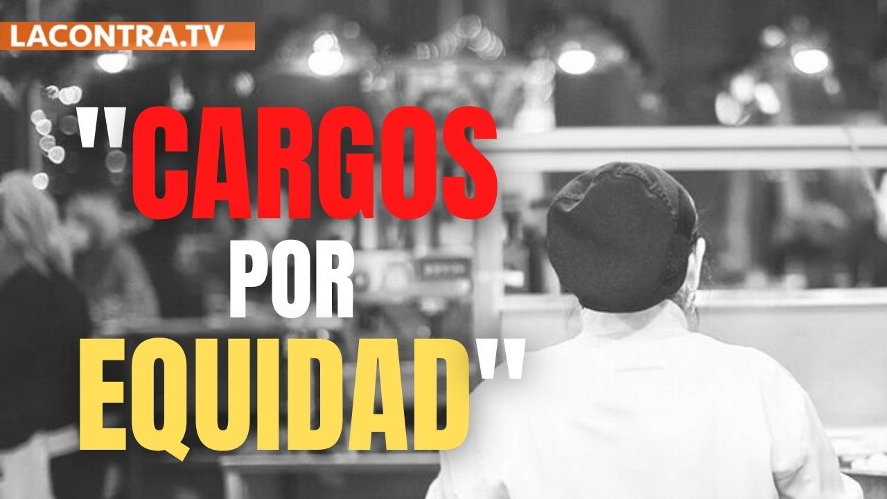 "Cargos por equidad", la nueva excusa para bajar el salario mínimo y cobrar más a los clientes