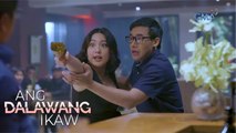 Ang Dalawang Ikaw: Mia becomes an overprotective wife | Episode 15