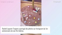 Rachel Legrain-Trapani maman fière : son fils Andréa fête (déjà) son 1er anniversaire