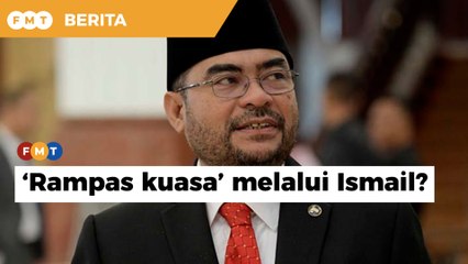 Mujahid: Umno rancang ‘rampas kuasa’ melalui Ismail?