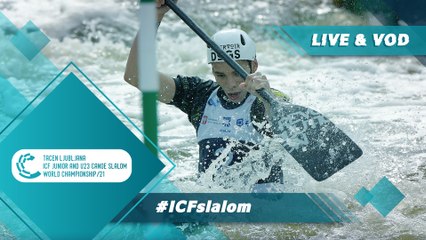 2021 ICF Canoe-Kayak Slalom Junior & U23 World Championships Ljubljana Slovenia / Canoe Junior Semis & Finals
