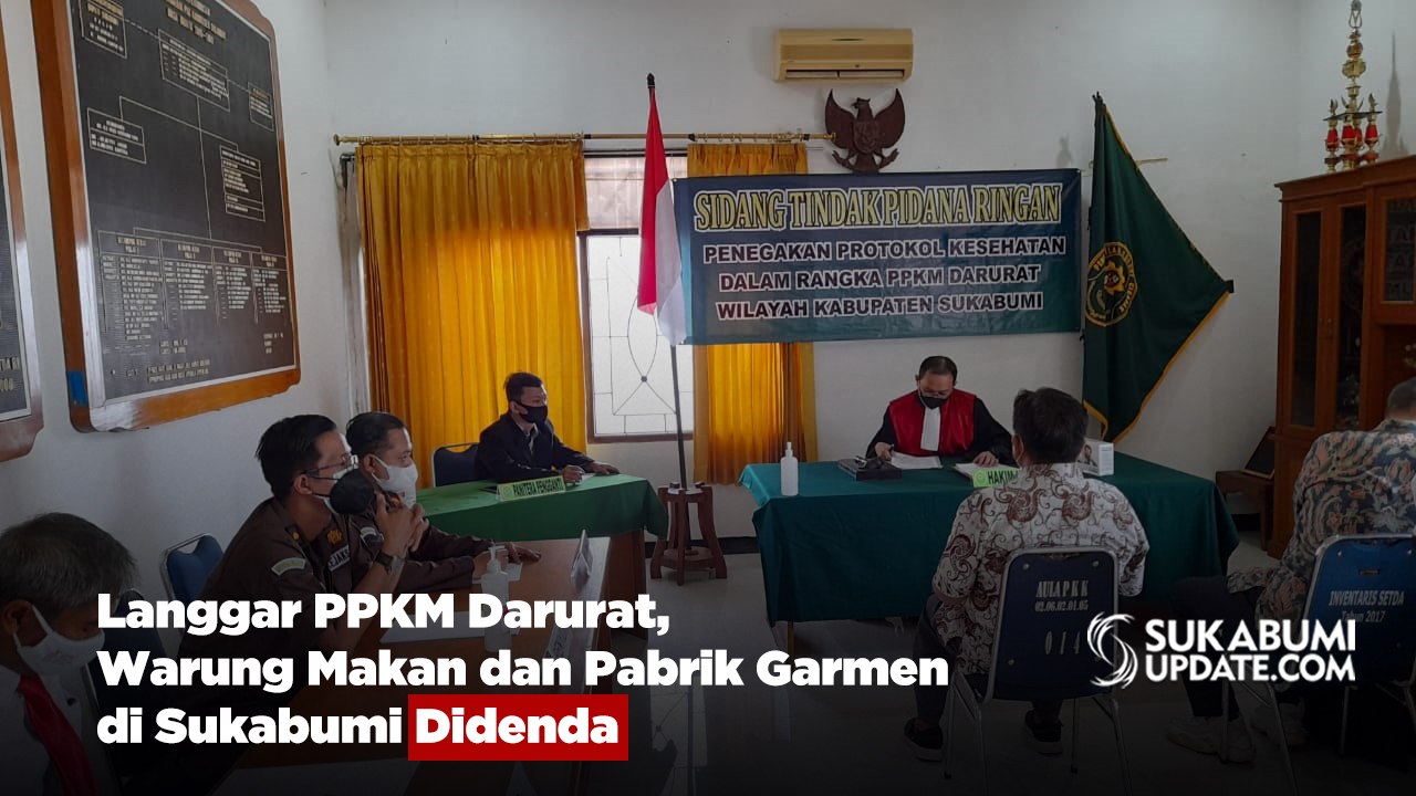 Langgar PPKM Darurat, Warung Makan dan Pabrik Garmen di Sukabumi Didenda
