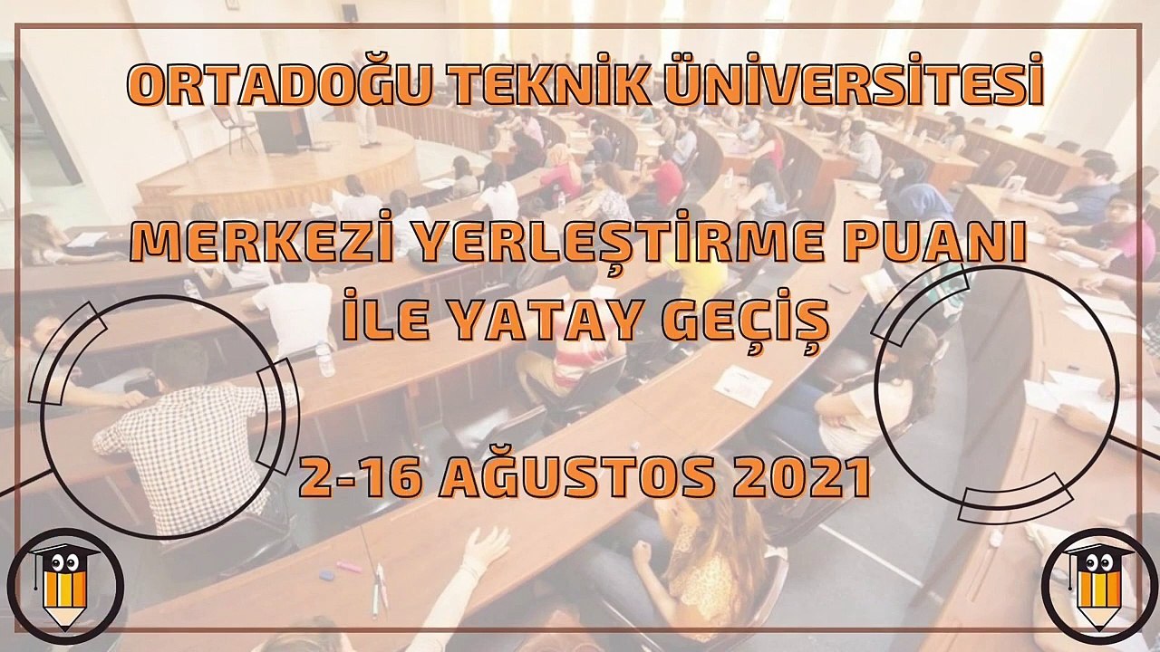 2021-2022  YATAY GEÇİŞ TARİHLERİ (2021 Güz Dönemi)