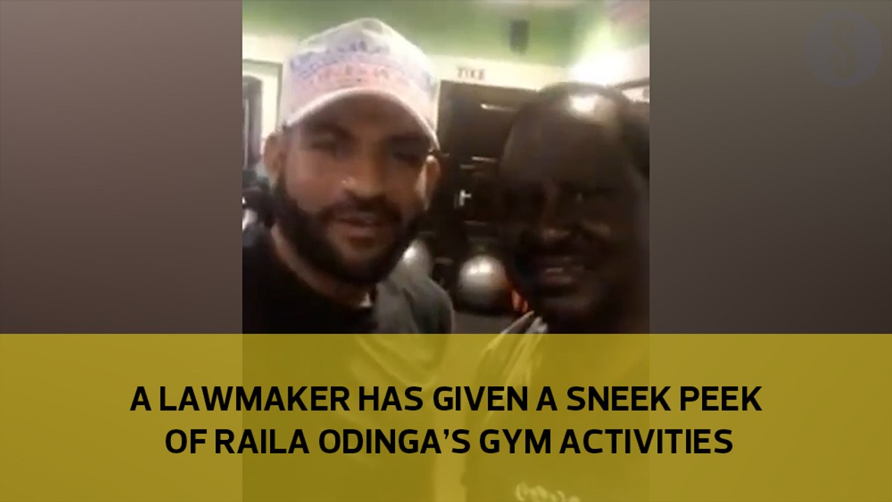 A lawmaker has given a sneak peak of Odm leader Raila Odinga's gym activities