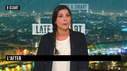 LATE & SMART - L'after du vendredi 9 juillet 2021