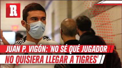 Juan  Pablo Vigón: 'No sé qué jugador  no quisiera llegar a tigres'